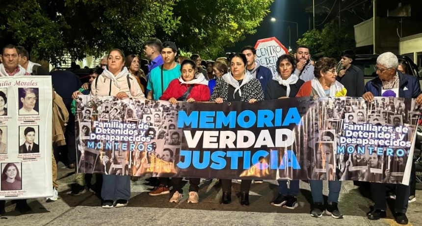 MEMORIA, VERDAD Y JUSTICIA. VIGILIA Y MARCHA EN MONTEROS