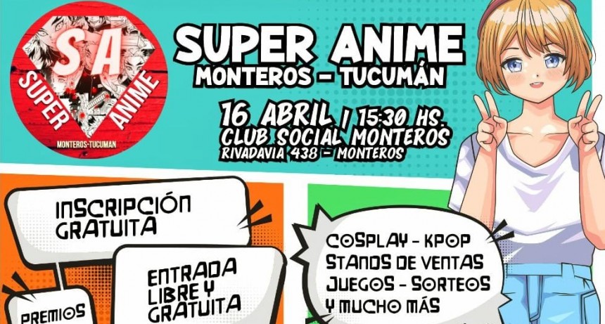 PRIMERA CONVENCIÓN DE ANIME GRATUITA EN MONTEROS 